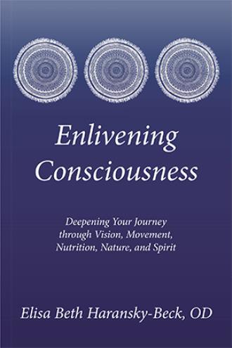 Enlivening Consciousness by Elisa Beth Haransky-Beck Sale