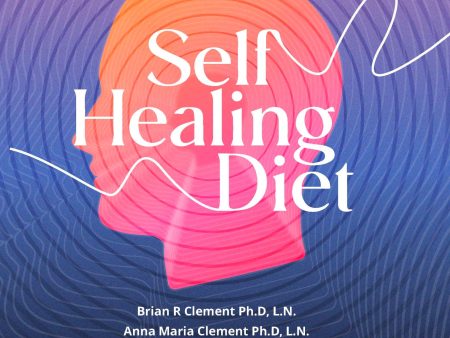 Self Healing Diet, Hardcover For Sale